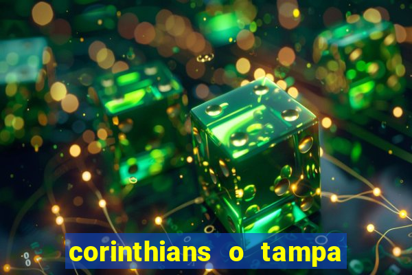 corinthians o tampa da bola